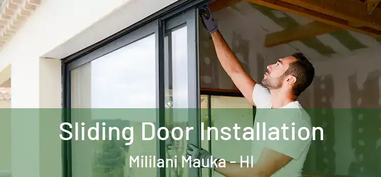  Sliding Door Installation Mililani Mauka - HI